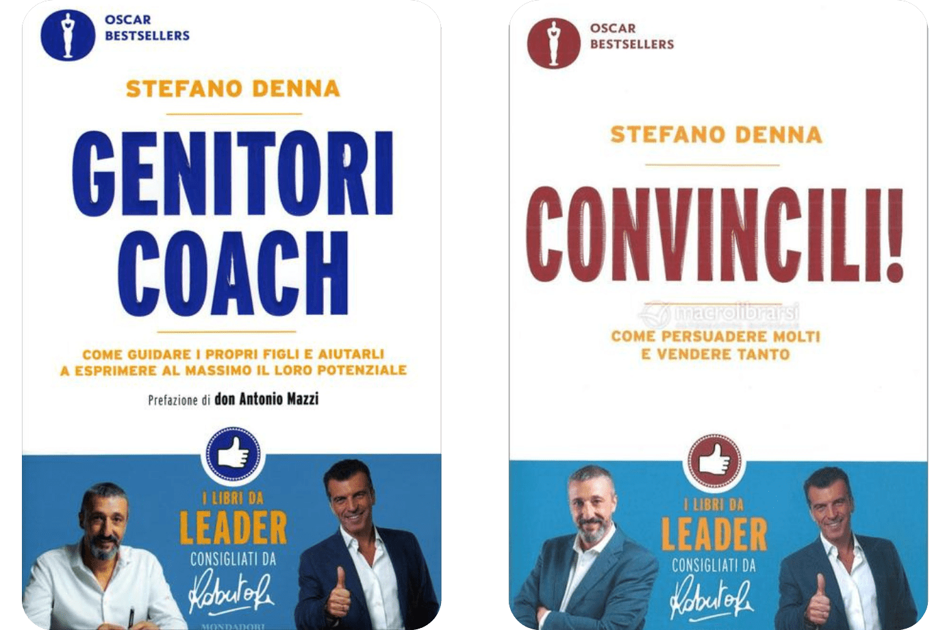 Genitori Coach e Convincili  i libri di stefano denna " Oscar best seller mondadori" 